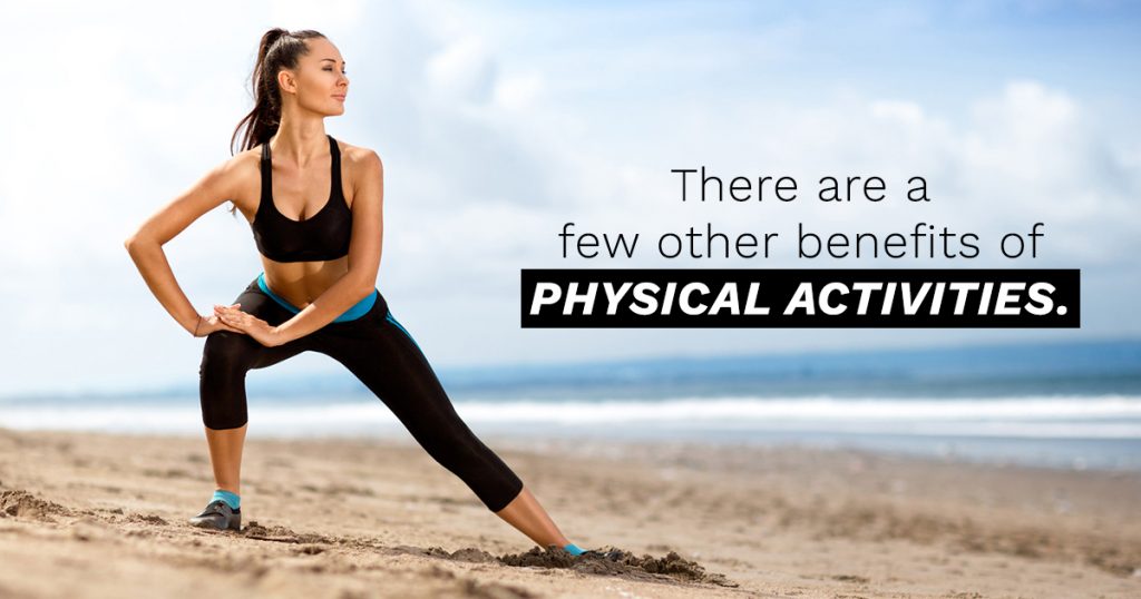 Physical Activity Can Improve Your Quality of Life