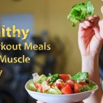 healthy post workout meals