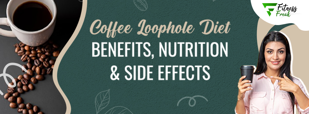 Coffee Loophole Diet